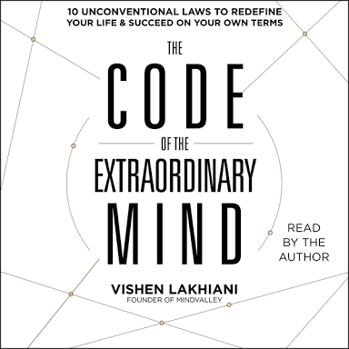 Book cover: The Code of the Extraordinary Mind by Vishen Lakhiani